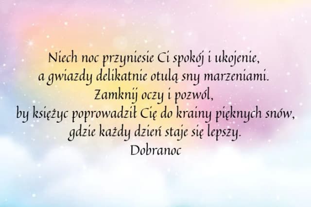 Darmowe życzenia na dobranoc, które rozgrzeją serce bliskich Darmowe życzenia na dobranoc, które rozgrzeją serce bliskich